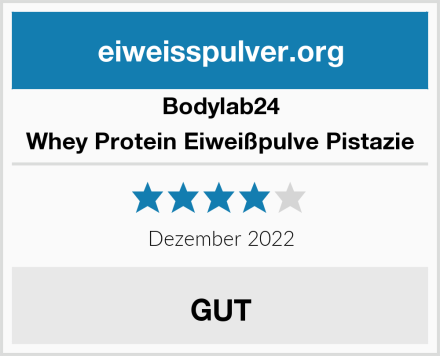 Bodylab24 Whey Protein Eiweißpulve Pistazie Test