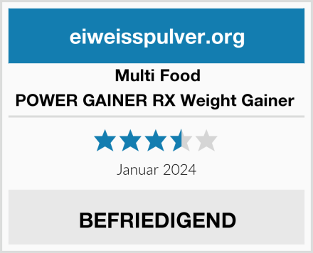 Multi Food POWER GAINER RX Weight Gainer  Test